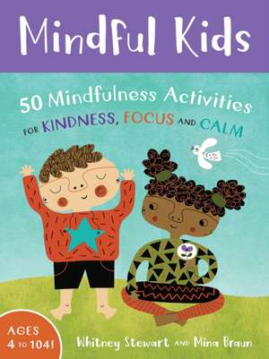 Mindful Kids de Whitney Stewart