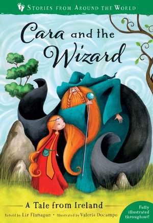 Cara and the Wizard de Liz Flanagan