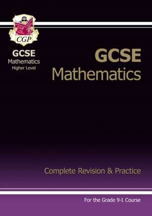 GCSE Maths Complete Revision & Practice: Higher inc Online Ed, Videos & Quizzes: for the 2025 and 2026 exams de Cgp Books