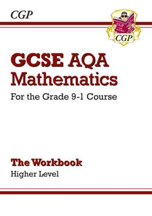 GCSE Maths AQA Workbook: Higher de Cgp Books