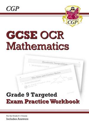 New GCSE Maths OCR Grade 9 Targeted Exam Practice Workbook (Includes Answers) de CGP Books