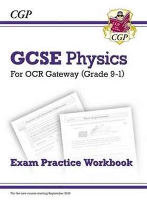 GCSE Physics OCR Gateway Exam Practice Workbook de Cgp Books