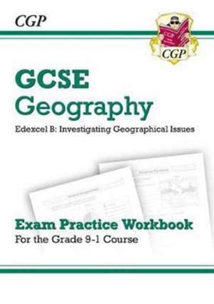 GCSE Geography Edexcel B Exam Practice Workbook (answers sold separately) de Cgp Books