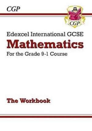 Edexcel International GCSE Maths Workbook (Answers sold separately) de Cgp Books