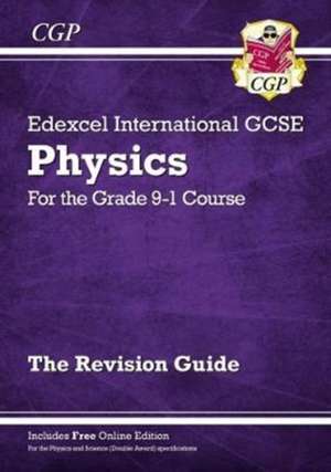 Edexcel International GCSE Physics Revision Guide: Including Online Edition, Videos and Quizzes de Cgp Books