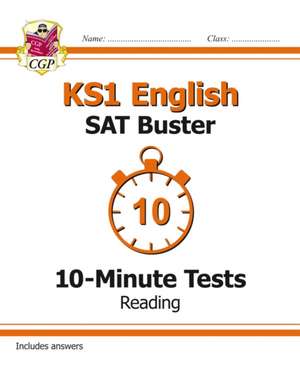 KS1 English SAT Buster 10-Minute Tests: Reading (for end of year assessments) de Cgp Books