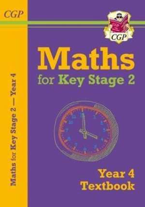 KS2 Maths Year 4 Textbook de Cgp Books