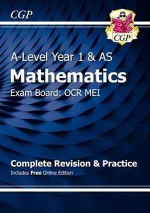 AS-Level Maths OCR MEI Complete Revision & Practice (with Online Edition): perfect for the 2023 and 2024 exams de CGP Books