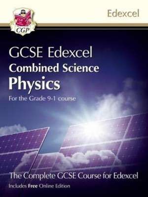 GCSE Combined Science for Edexcel Physics Student Book (with Online Edition) de Cgp Books