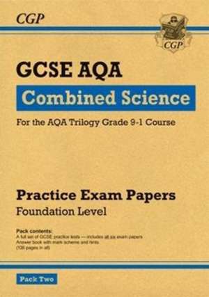 GCSE Combined Science AQA Practice Papers: Foundation Pack 2 de Cgp Books