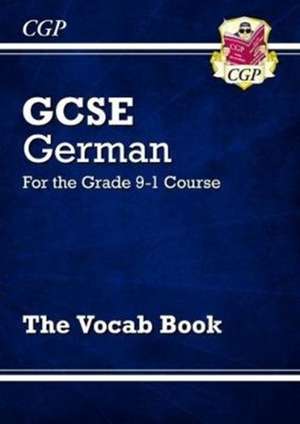 GCSE German Vocab Book (For exams in 2025) de Cgp Books