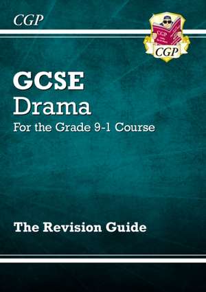 GCSE Drama Revision Guide de Cgp Books