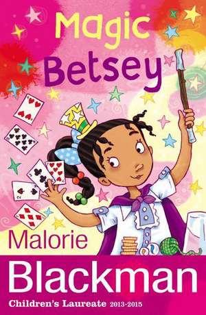 Magic Betsey de Malorie Blackman