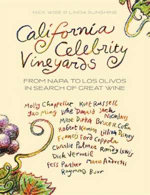 California Celebrity Vineyards de Nick Wise