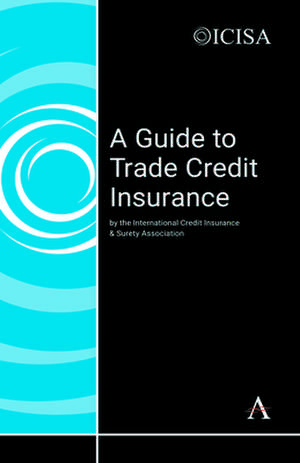 A Guide to Trade Credit Insurance