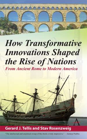 How Transformative Innovations Shaped the Rise of Nations de Stav Rosenzweig