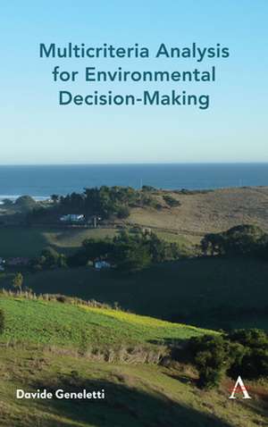 Multicriteria Analysis for Environmental Decision-Making de Davide Geneletti