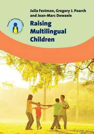 Raising Multilingual Children de Julia Festman