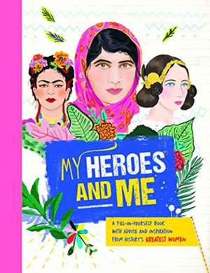 My Heroes and Me de Anna Brett