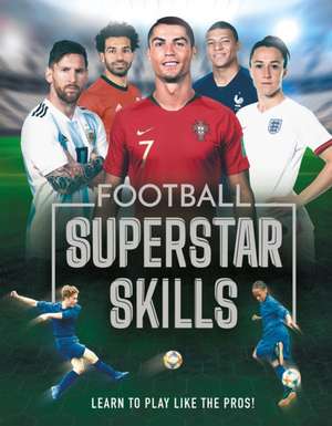 Football Superstar Skills de Aidan Radnedge