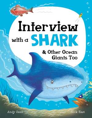 Interview with a Shark de Andy Seed