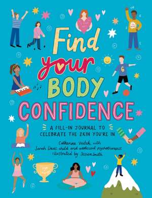 Find Your Body Confidence de Catherine Veitch