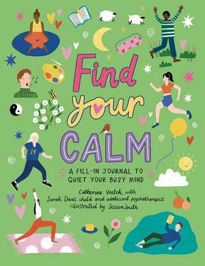 Find Your Calm de Catherine Veitch