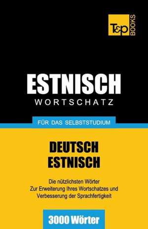 Estnischer Wortschatz Fur Das Selbststudium - 3000 Worter: Special Edition - Japanese de Andrey Taranov