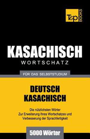 Kasachischer Wortschatz Fur Das Selbststudium - 5000 Worter: Special Edition - Japanese de Andrey Taranov