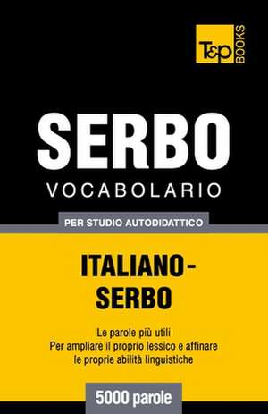 Vocabolario Italiano-Serbo Per Studio Autodidattico - 5000 Parole: Special Edition - Japanese de Andrey Taranov