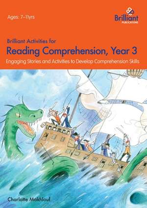 Brilliant Activities for Reading Comprehension, Year 3 (2nd Edition) de Charlotte Makhlouf