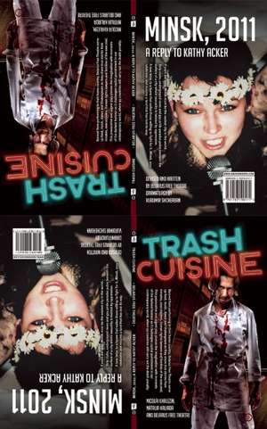 Trash Cuisine and Minsk 2011: Two Plays by Belarus Free Theatre de Natalia Kaliada