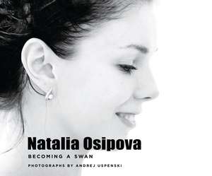 Natalia Osipova: Becoming a Swan de Andrej Uspenski