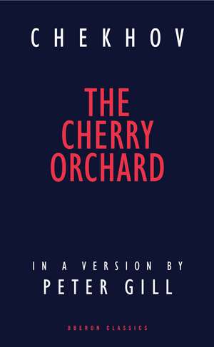 The Cherry Orchard de Anton Chekhov