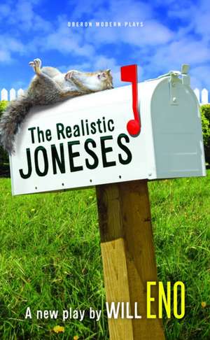 The Realistic Joneses de Will Eno