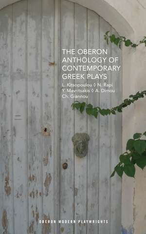 The Oberon Anthology of Contemporary Greek Plays de Lena Kitsopoulou