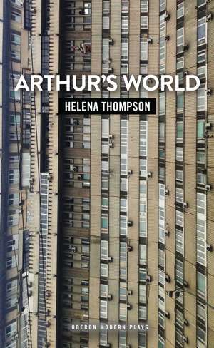 Arthur's World de Helena Thompson