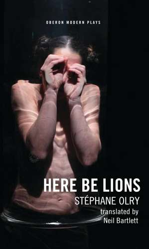 Here Be Lions: (Hic Sunt Leones) de Stéphane Olry