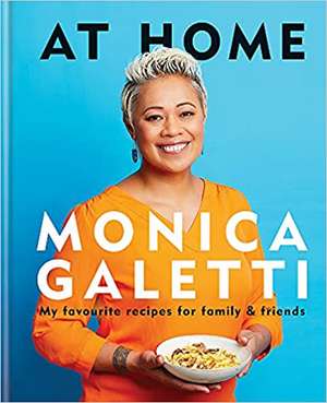 AT HOME de Monica Galetti