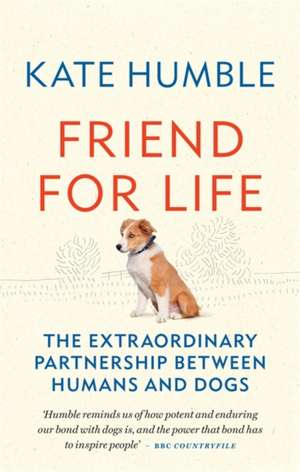 Friend for Life de Kate Humble