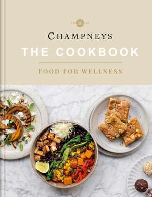 Champneys: The Cookbook de Champneys