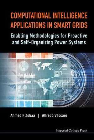 Computational Intelligence Applications in Smart Grids de Ahmed F. Zobaa