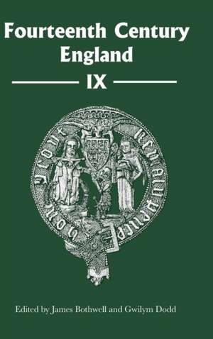 Fourteenth Century England IX de James Bothwell