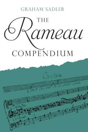 The Rameau Compendium de Graham Sadler