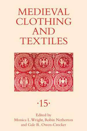 Medieval Clothing and Textiles 15 de Robin Netherton