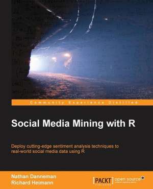 Social Media Mining with R de Richard Heimann