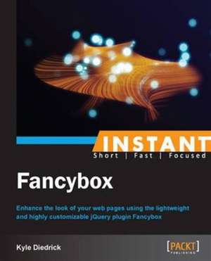 Instant Fancybox de Kyle Diedrick