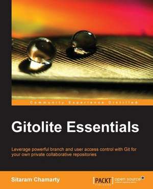 Gitolite Essentials de Sitaram Chamarty