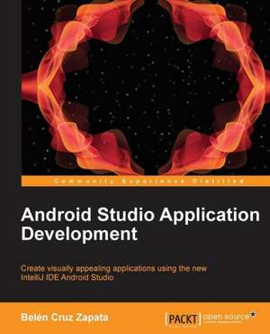 Android Studio Application Development de Belen Cruz Zapata