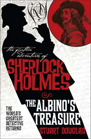 The Further Adventures of Sherlock Holmes: The Albino's Treasure de Stuart Douglas